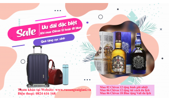 Hot Sale Rượu Chivas giảm giá và kèm quà tặng cực kỳ hấp dẫn